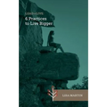 Lead + Live: 6 Practices to Live Bigger
