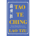 Tao Te Ching Ultimate Bilingual Edition (4-In-1): English - Traditional Chinese - Simplified Chinese - Ancient Seal Script