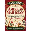 American Mah Jongg: Large Print Terms and Definitions For Seniors