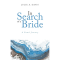In Search of a Bride: A Camel Journey
