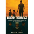 Beneath the Surface