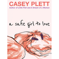 A Safe Girl to Love