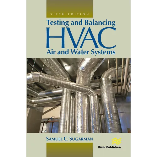 Testing and Balancing HVAC Air and Water Systems