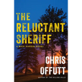 The Reluctant Sheriff: A Mick Hardin Novel