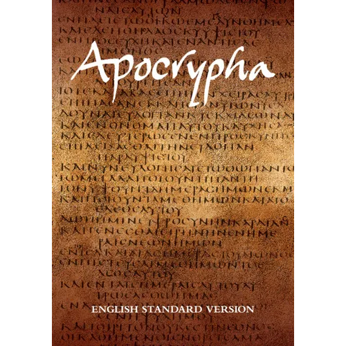 ESV Apocrypha Text Edition, Es530: A