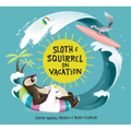 Sloth and Squirrel on Vacation
