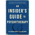 An Insider's Guide to Psychotherapy
