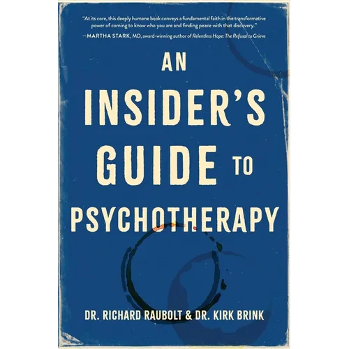 An Insider's Guide to Psychotherapy