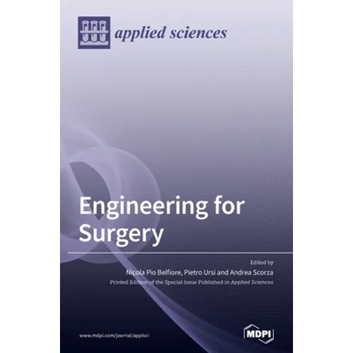 Engineering for Surgery