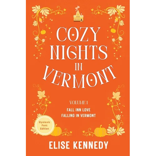 Cozy Nights in Vermont: Dyslexia-Friendly Edition