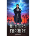 Town Lore: A Supernatural Monster Hunt