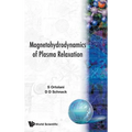 Magnetohydrodyns. of Plasma Relaxation