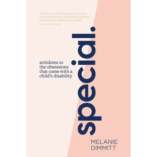 Special: Antidotes to the obsessions that comes with a child's disability