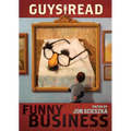 Guys Read: Funny Business