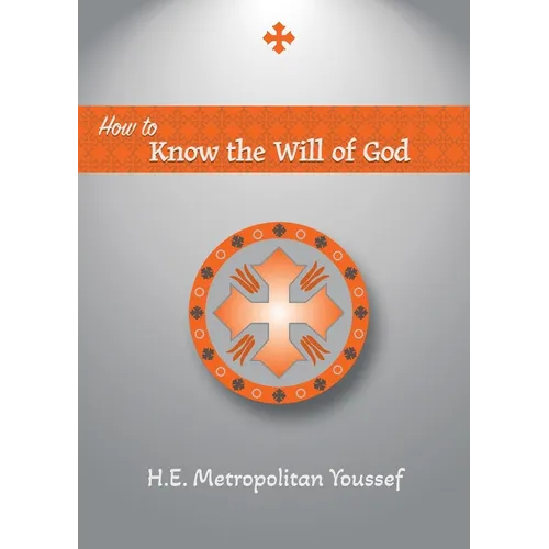 How to Know the Will of God