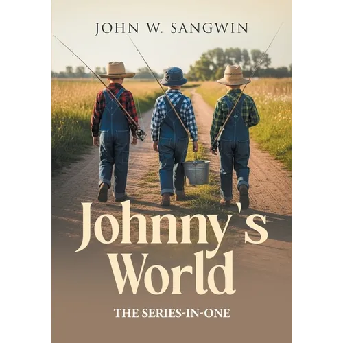 Johnny's World: The Series-In-One