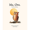 Mr. Owl: The Wisdom Within
