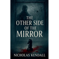 The Other Side of the Mirror