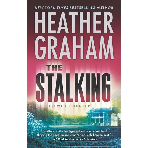 The Stalking