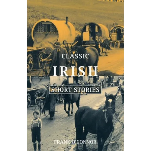 Classic Irish Short Stories (Revised)