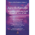 Before the Waters Rise: Navigating a Drowning World through the Story of Nuh