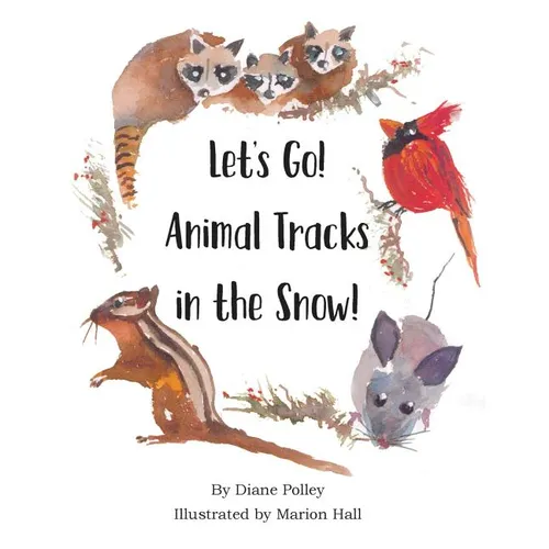 Let's Go! Animal Tracks in the Snow!