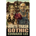 White Trash Gothic