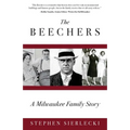 The Beechers: A Milwaukee Family Story