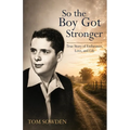 So, the Boy Got Stronger