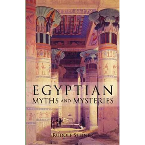 Egyptian Myths and Mysteries: (Cw 106)