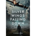 Silver Wings Falling Down