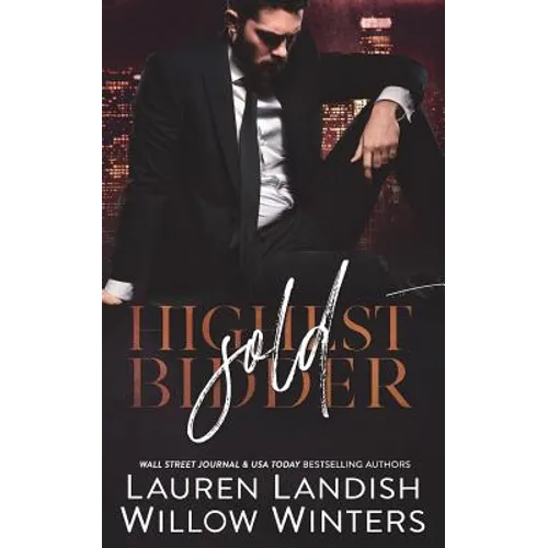 Sold: Highest Bidder