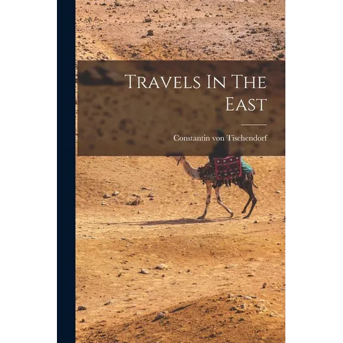 Travels In The East