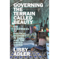 Governing the Terrain Called Beauty