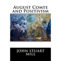 August Comte and Positivism