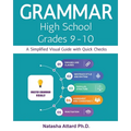 Grammar High School Grades 9-10: A Simplified Visual Guide with Quick Checks