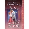 A Promising Kiss: A Regency Historical Romance