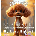 Flynn's Big Adventure Exploration of the Unknown