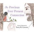 The Precious Ever-Present Connection