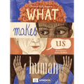 What Makes Us Human