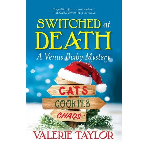 Switched at Death: A Venus Bixby Mystery