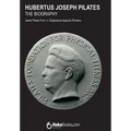 Hubertus Joseph Pilates. The Biography