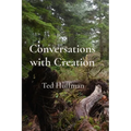 Conversations with Creation