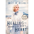 Healing the Mountain Man's Heart