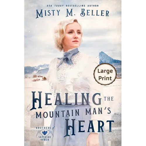 Healing the Mountain Man's Heart
