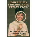 Did All My Friends Have Fun At Play? An Oral History of Romper Room