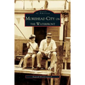 Morehead City on the Waterfront