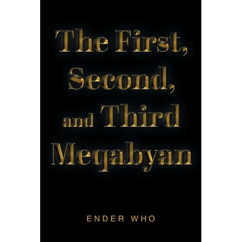The First, Second, and Third Meqabyan