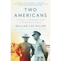 Two Americans: Truman, Eisenhower and a Dangerous World