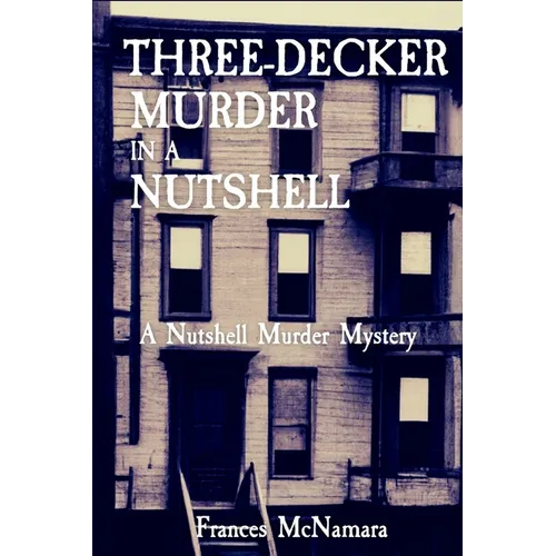 Three-Decker Murder in a Nutshell: A Nutshell Murder Mystery